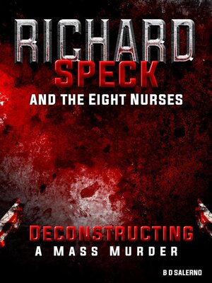 cover image of Richard Speck and the Eight Nurses